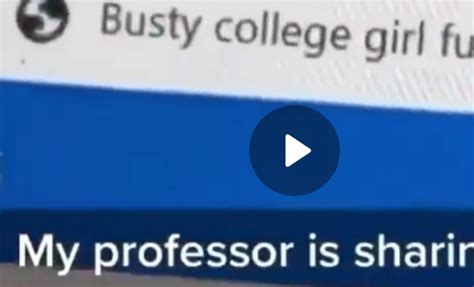 busty college girl|University professor resigns after students see busty college girl ...